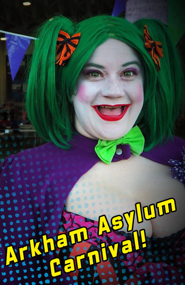 Arkham Asylum Carnival!